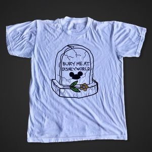 Bury me at Disney T-shirt